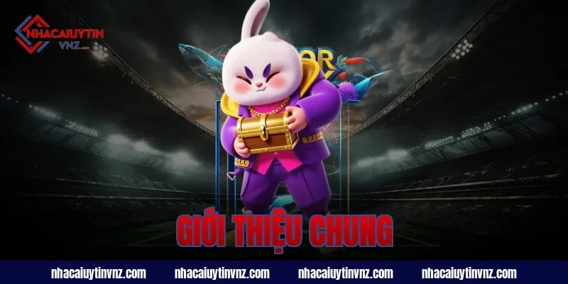 Giới thiệu chung