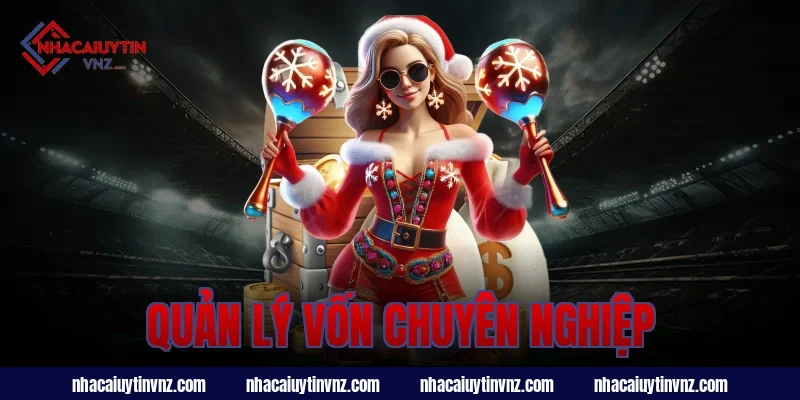 Quản lý vốn chuyên nghiệp